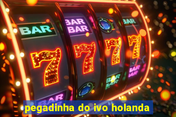 pegadinha do ivo holanda